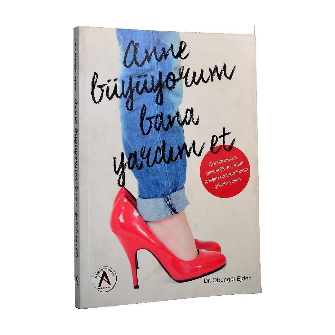 Anne Büyüyorum Bana Yardım Et 